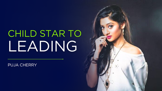 Child Star to Leading Actress Puja Cherry