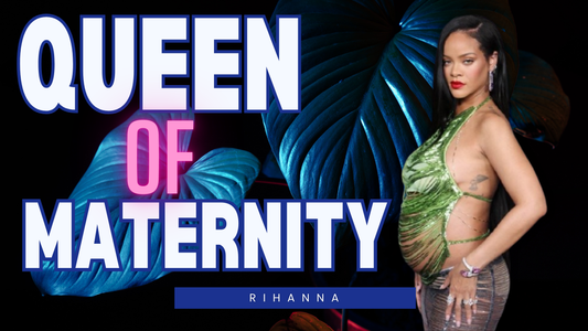 Why Rihanna Queen of Maternity